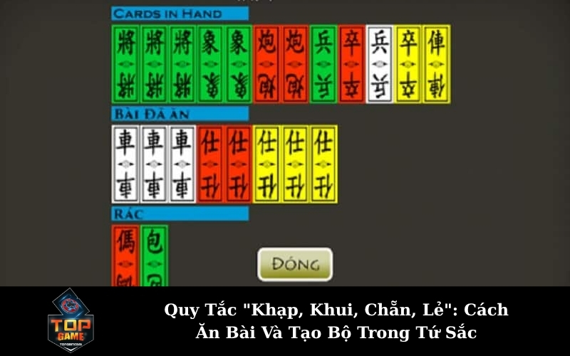 Quy Tắc "Khạp, Khui, Chẵn, Lẻ": Cách Ăn Bài Và Tạo Bộ Trong Tứ Sắc
