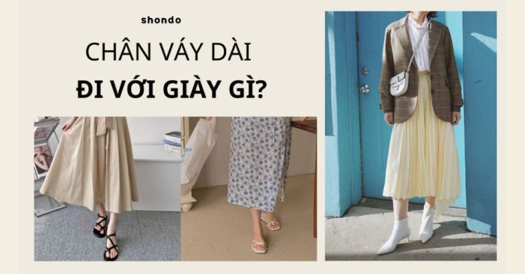 Chân váy dài đi với giày gì