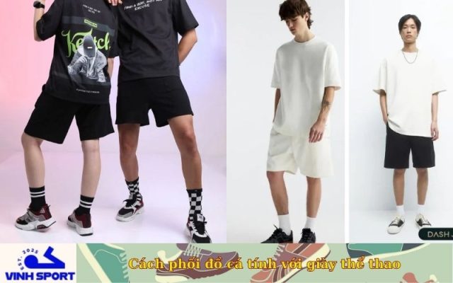 Cách phối đồ cá tính với giày thể thao