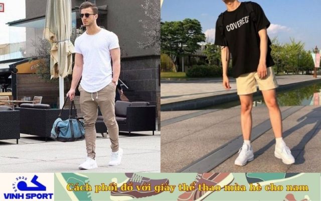 Cách phối đồ với giày thể thao mùa hè cho nam