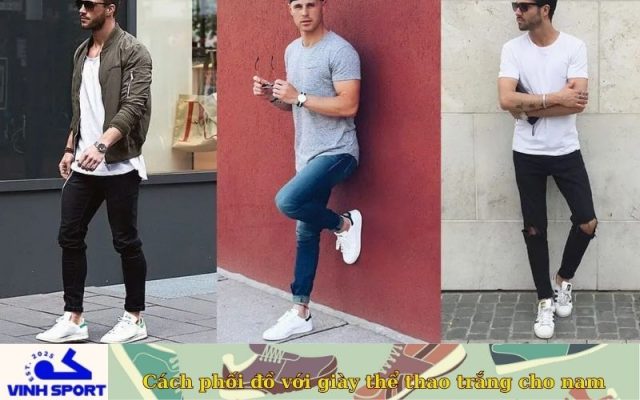 Cách phối đồ với giày thể thao trắng cho nam (1)