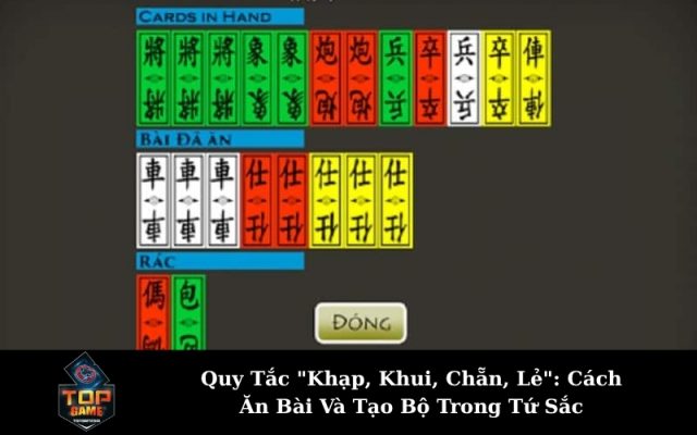 Quy Tắc "Khạp, Khui, Chẵn, Lẻ": Cách Ăn Bài Và Tạo Bộ Trong Tứ Sắc
